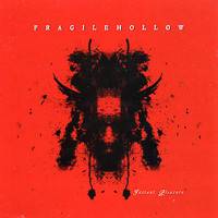 Fragile Hollow : Istant Pleasure